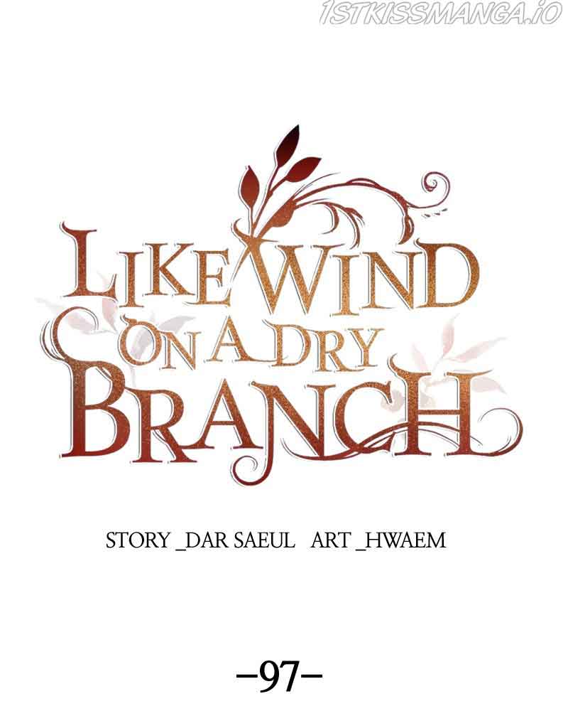 Like A Wind On A Dry Branch chapter 97