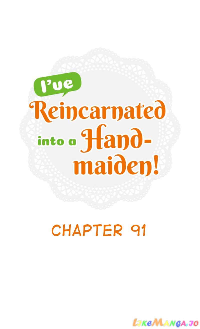 I’ve Reincarnated into a Handmaiden! chapter 91