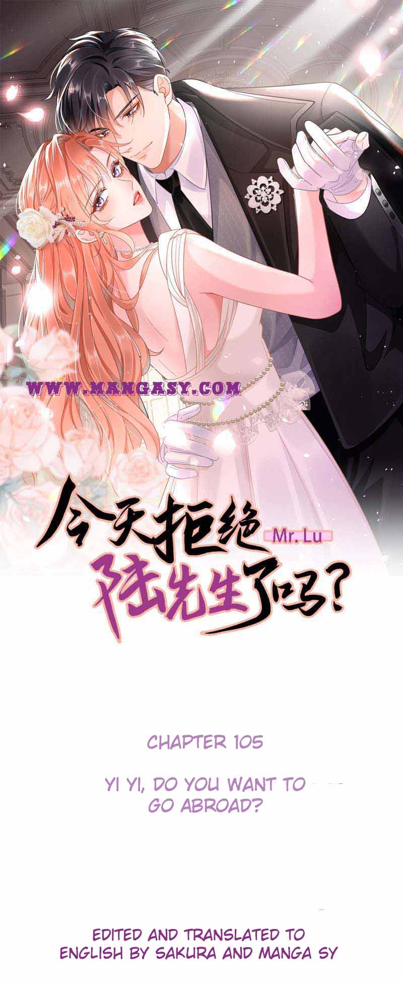 Did You Reject Mr.lu Today? chapter 105