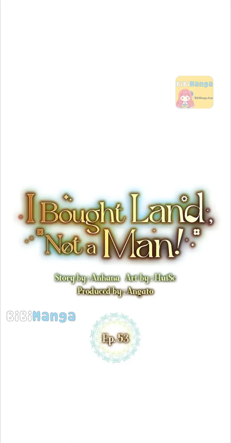 I bought the land, not the man chapter 53