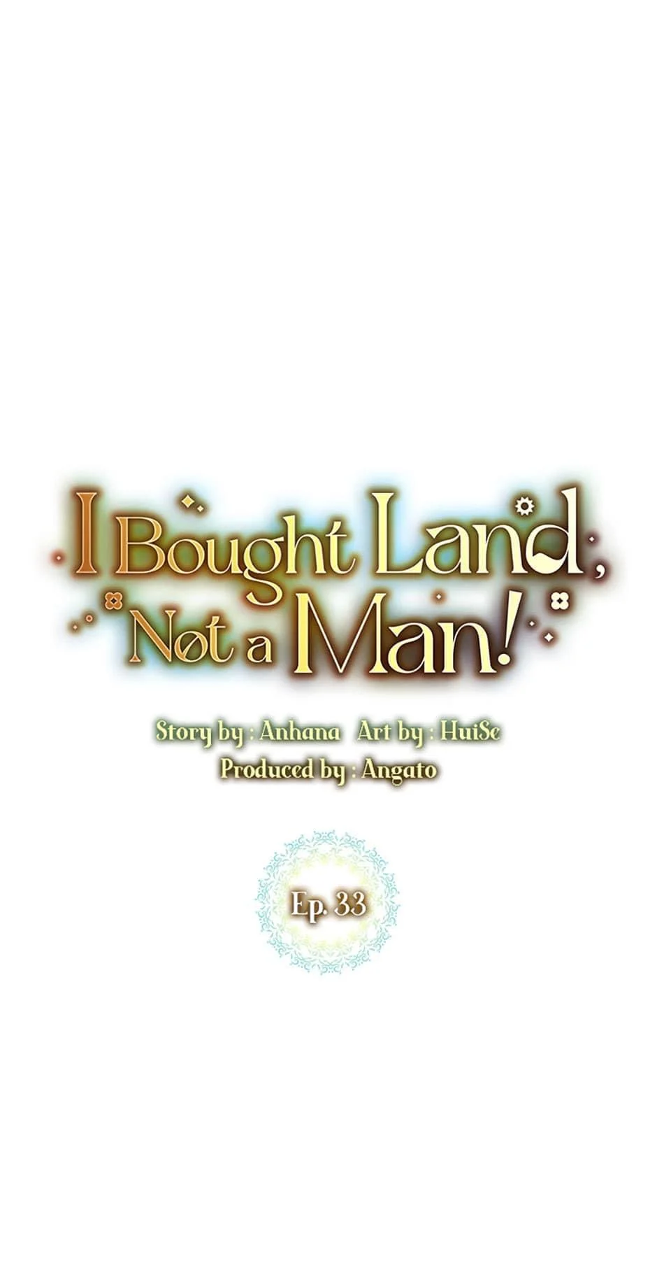 I bought the land, not the man chapter 33
