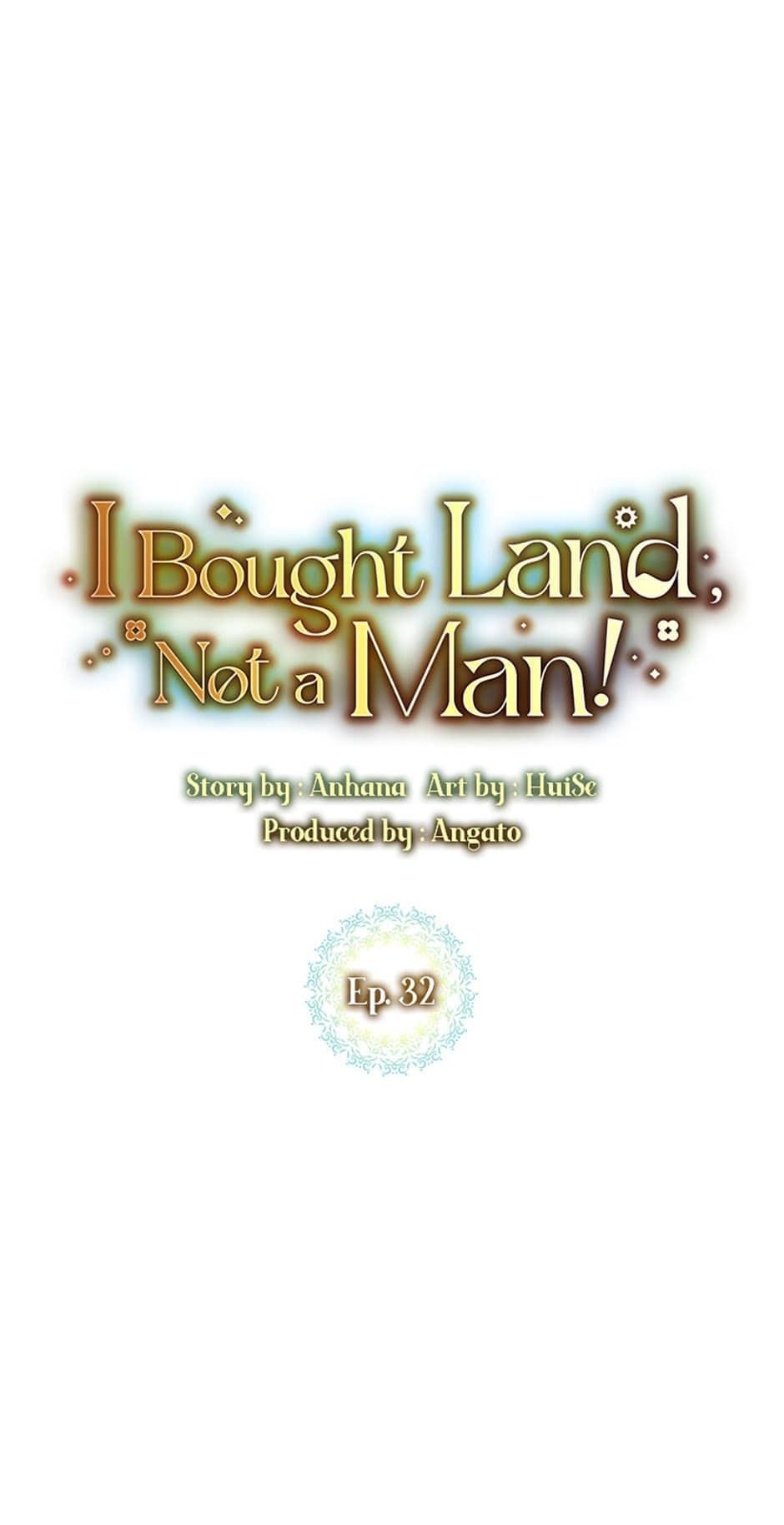 I bought the land, not the man chapter 32