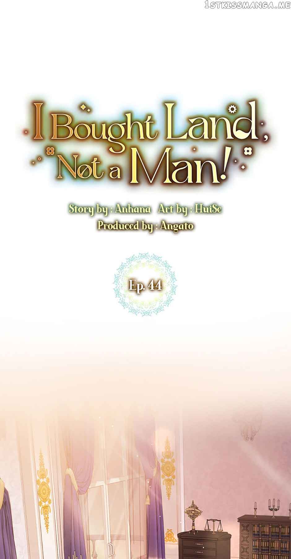 I bought the land, not the man chapter 44