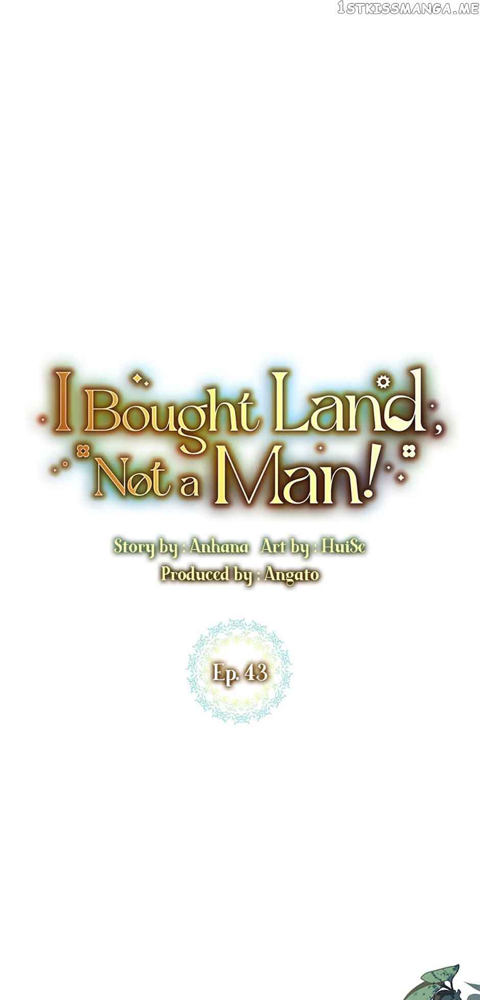 I bought the land, not the man chapter 43