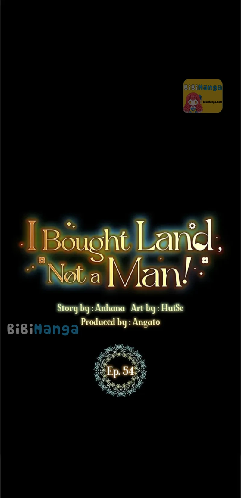 I bought the land, not the man chapter 54