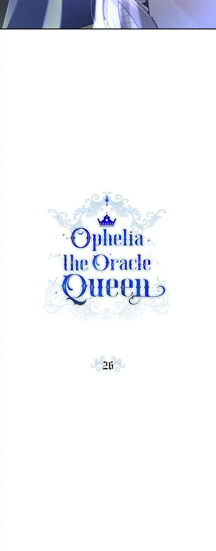 Ophelia the Oracle Queen chapter 26