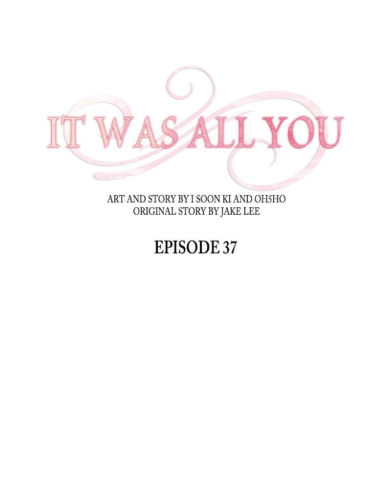 It Was All You chapter 37