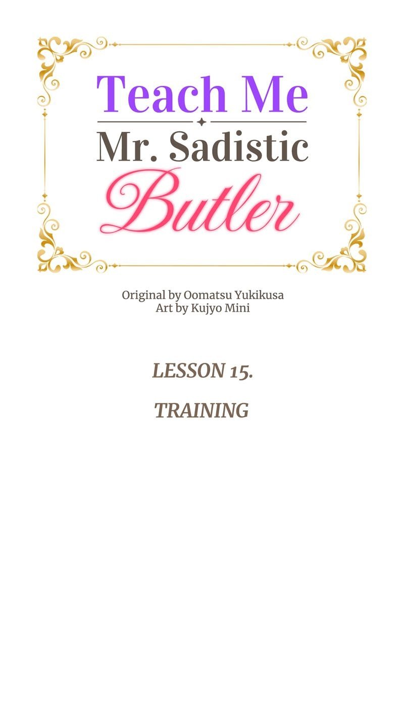 Teach Me, Mr. Sadistic Butler chapter 15