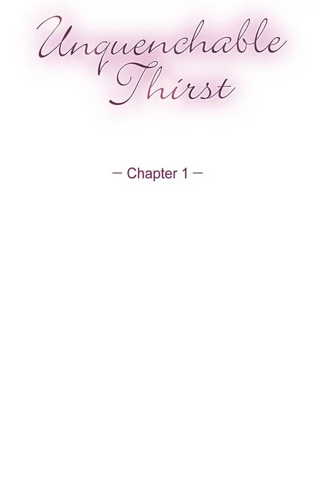 Unquenchable Thirst chapter 1