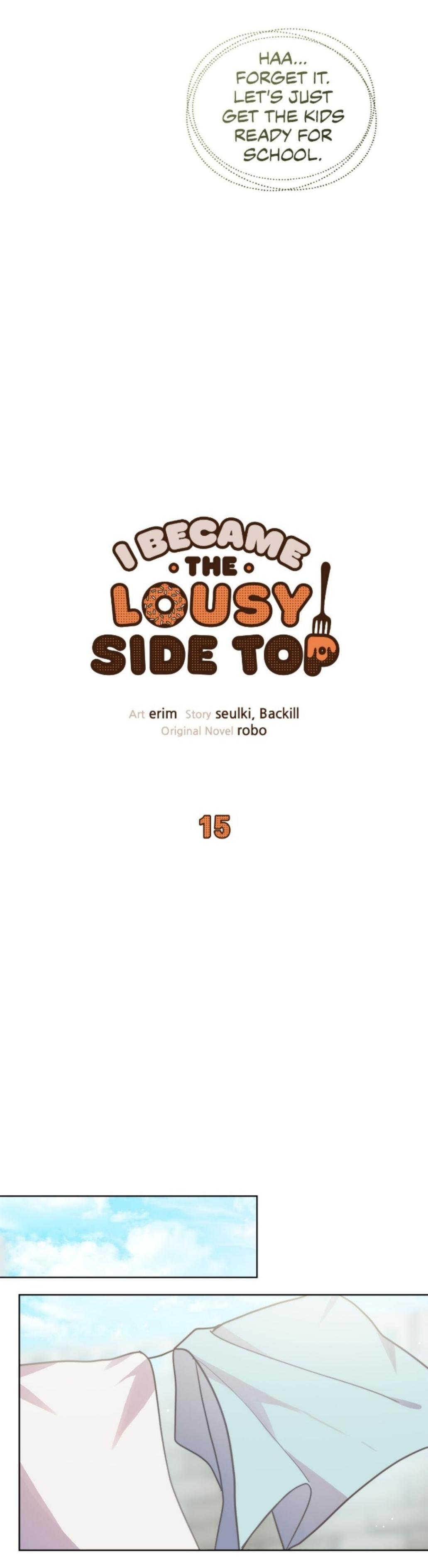 I Became the Lousy Side Top chapter 15