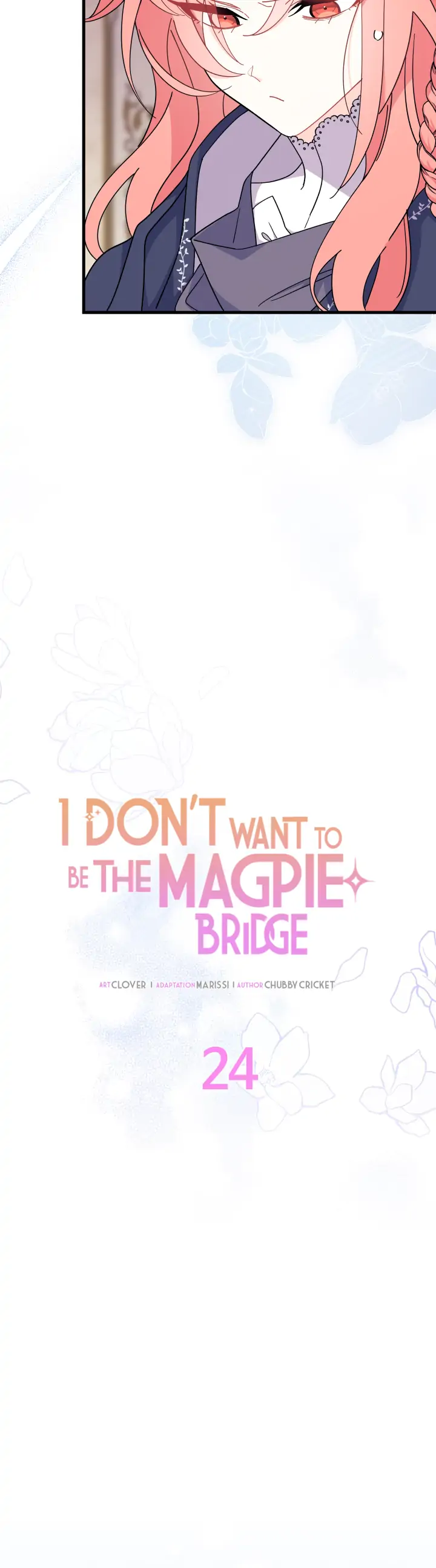 I Don’t Want To Be a Magpie Bridge chapter 24