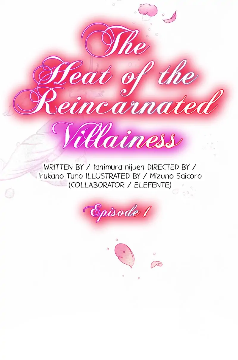 The Heat of the Reincarnated Villainess chapter 1