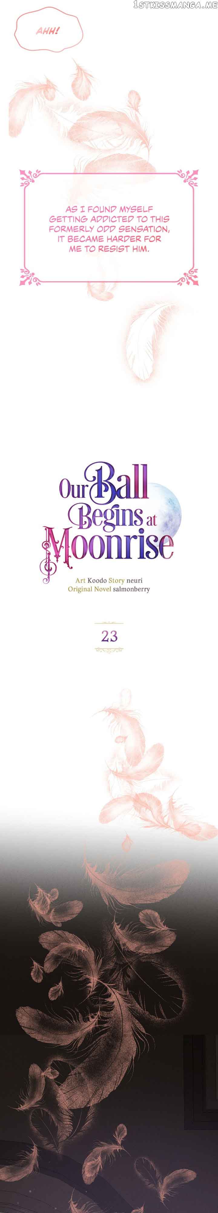 Our Ball Begins at Moonrise chapter 23