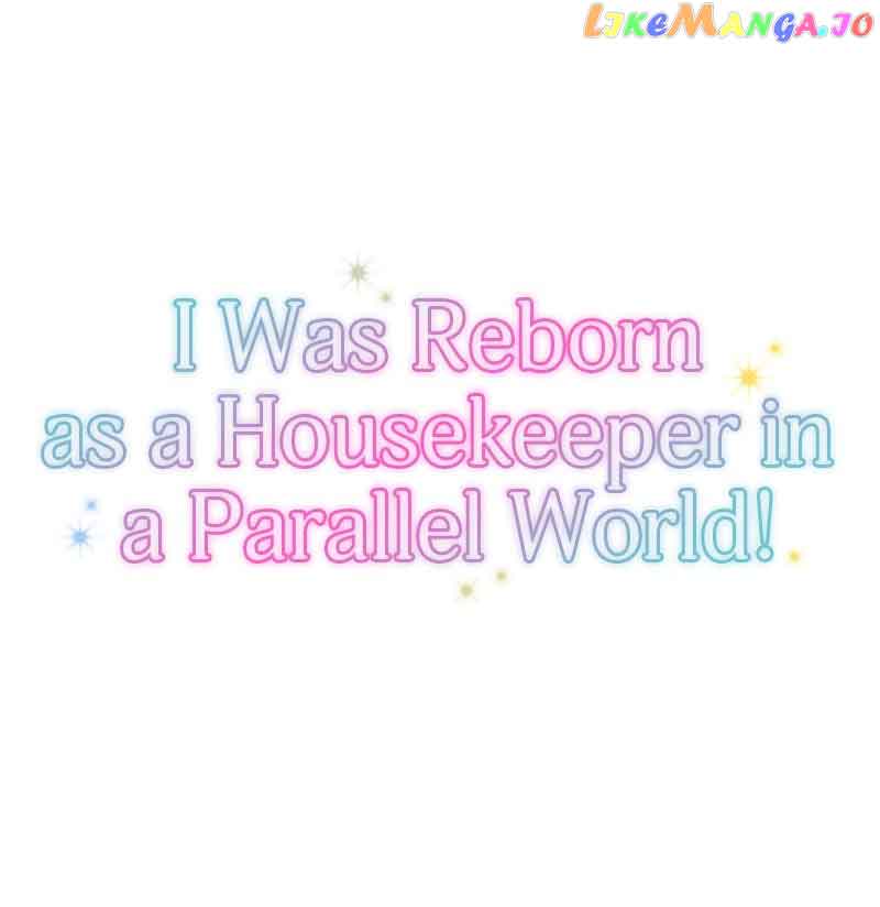 I was Reborn as a Housekeeper in a Parallel World! chapter 134