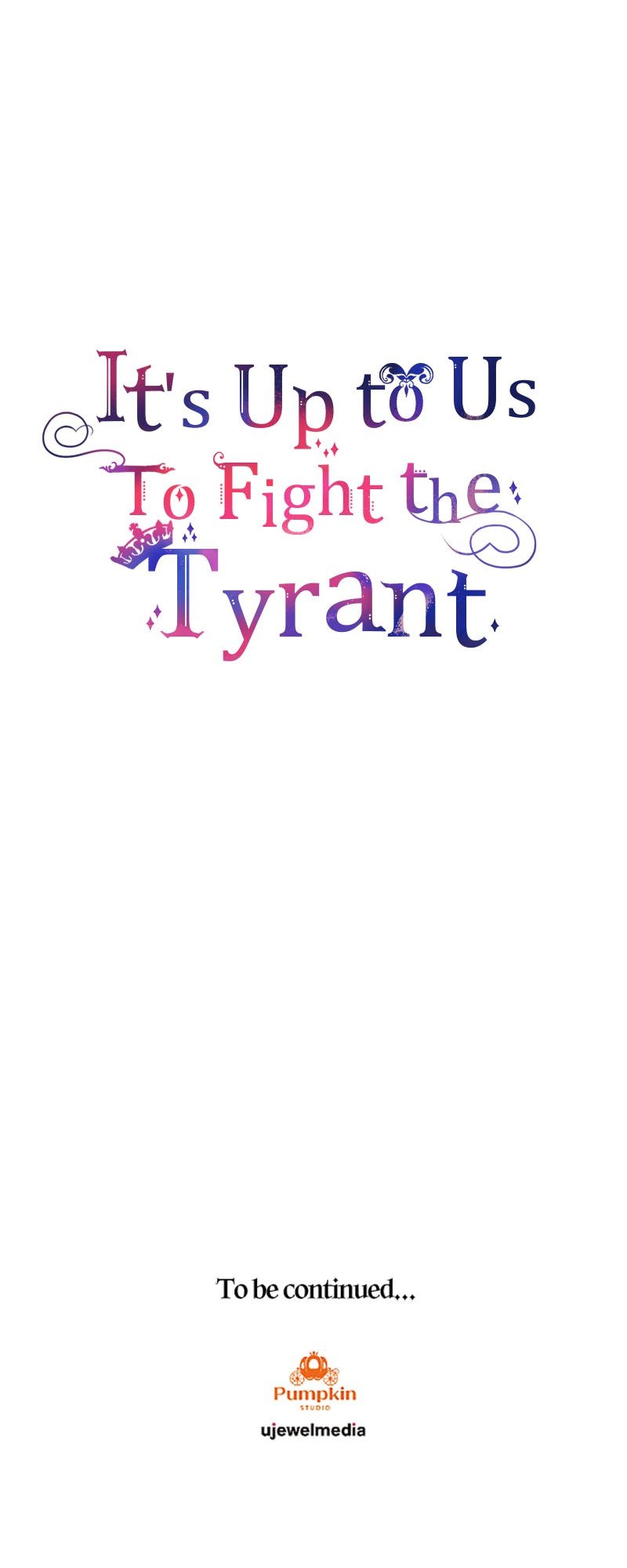 It’s Up to Us to Fight the Tyrant chapter 17