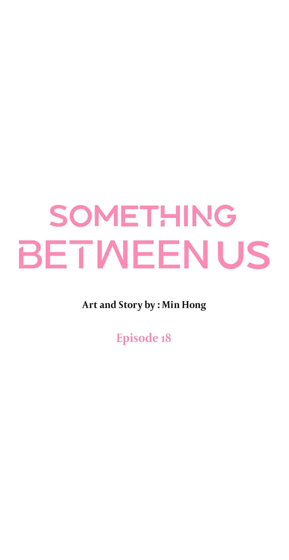 Something Between Us chapter 18
