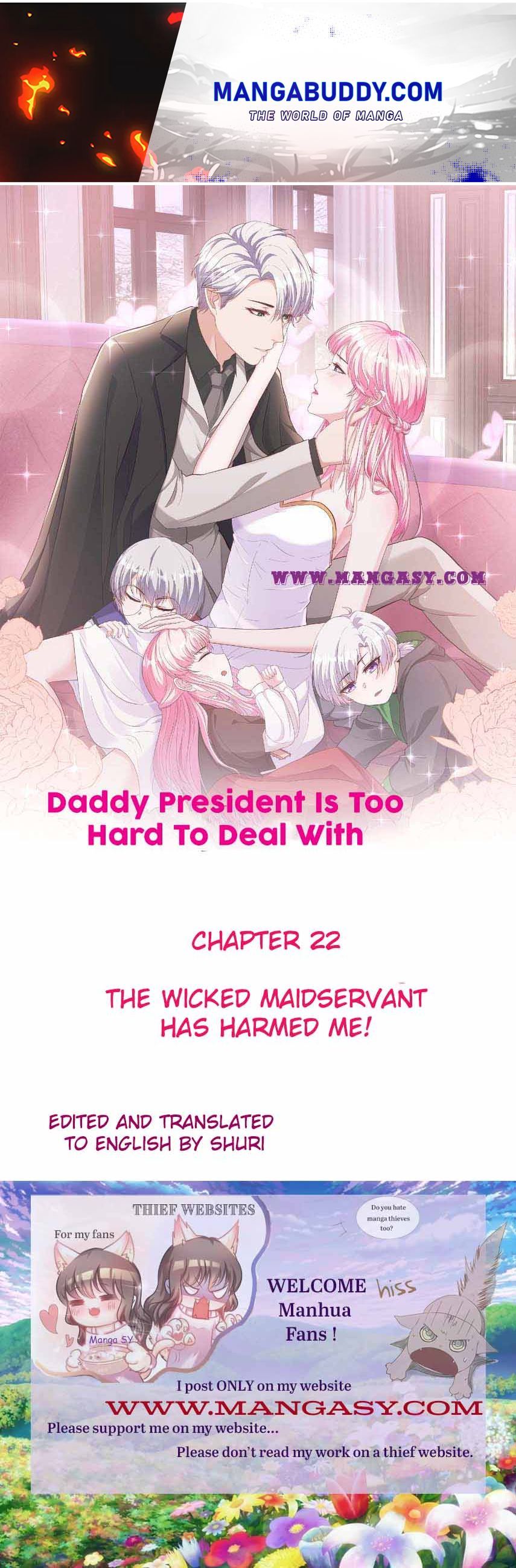 Daddy President Is Too Hard To Deal With chapter 22