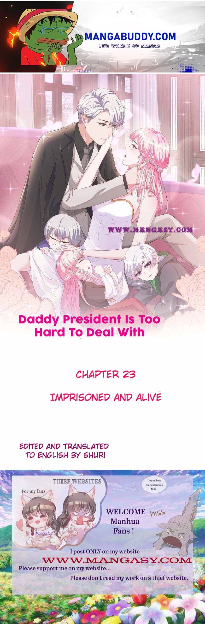 Daddy President Is Too Hard To Deal With chapter 23
