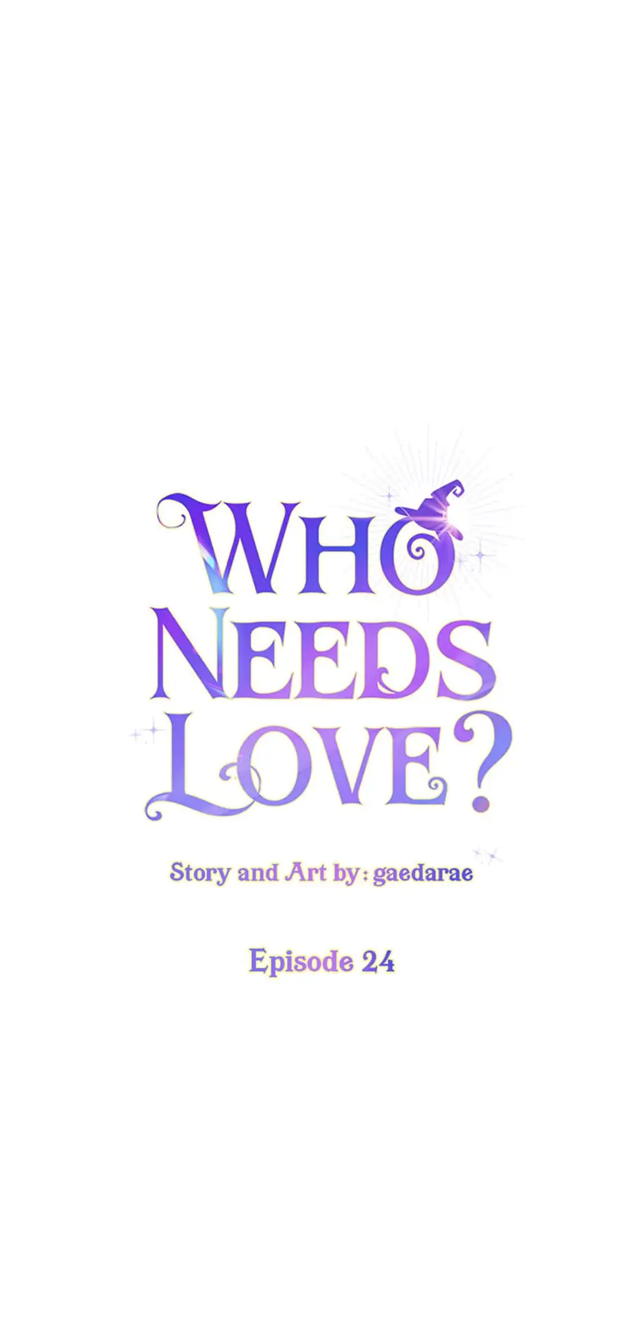 Who Needs Love? chapter 24