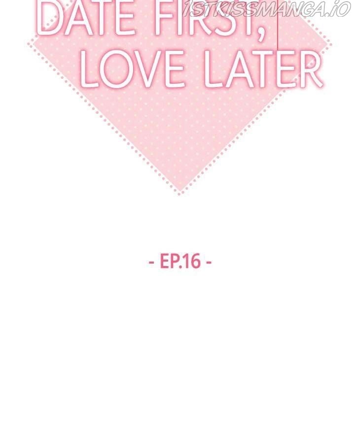 Date First, Love Later chapter 16