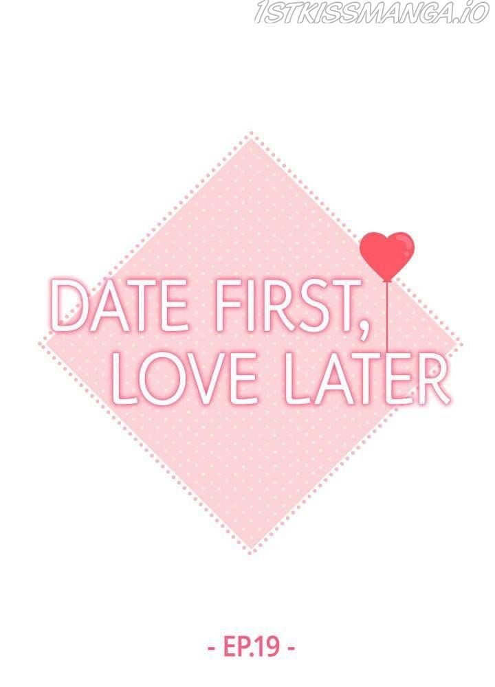 Date First, Love Later chapter 19