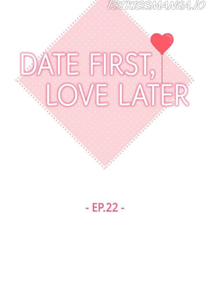 Date First, Love Later chapter 22