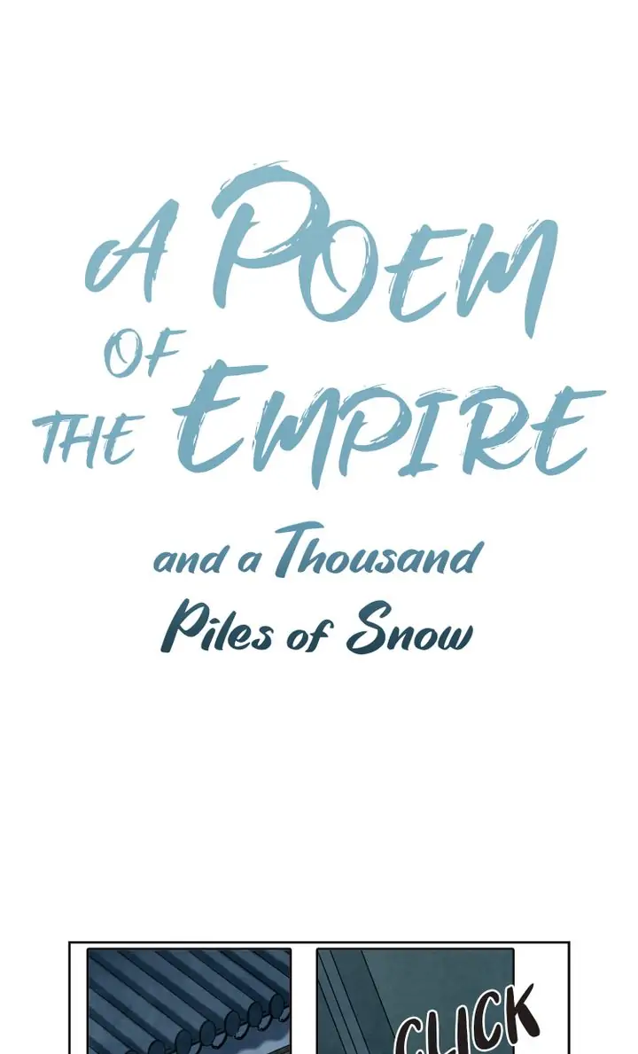 A Poem of The Empire and A Thousand Piles of Snow chapter 18