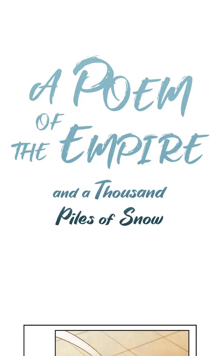 A Poem of The Empire and A Thousand Piles of Snow chapter 21