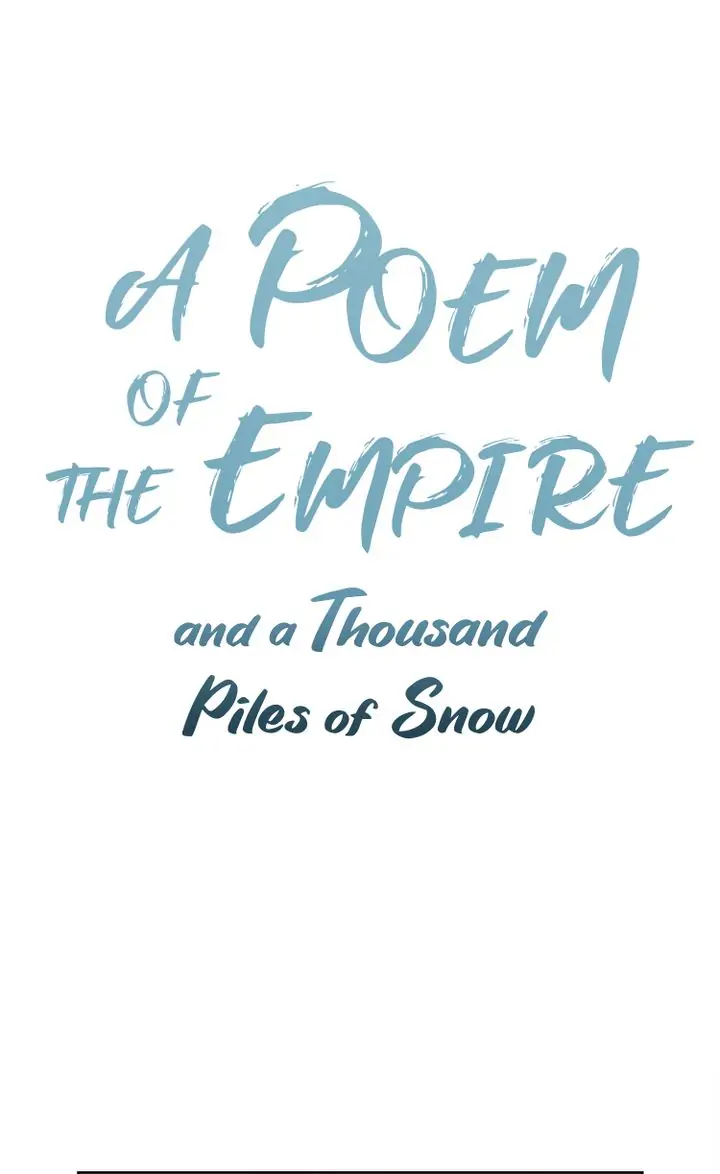 A Poem of The Empire and A Thousand Piles of Snow chapter 5