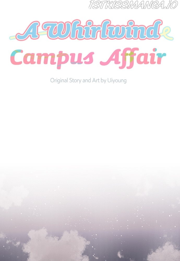 A Whirlwind Campus Affair chapter 22