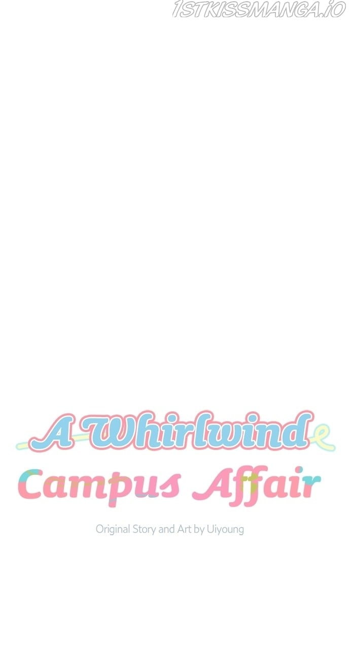 A Whirlwind Campus Affair chapter 33