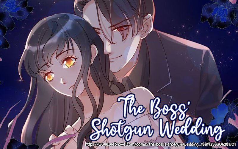 The Boss’ Shotgun Wedding chapter 0