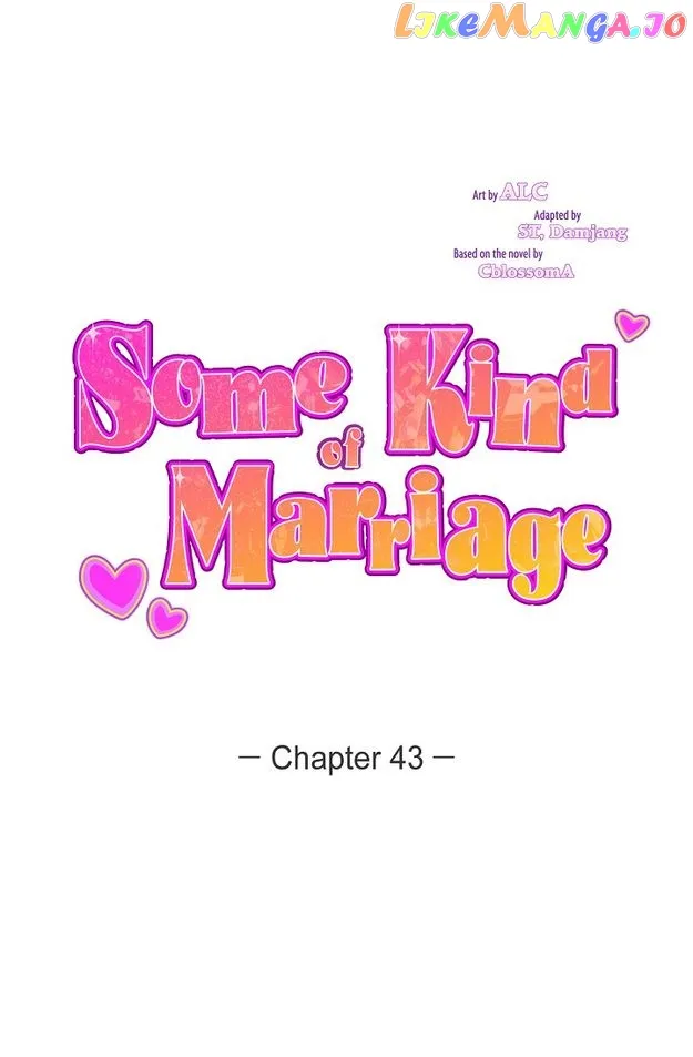Some Kind of Marriage chapter 43