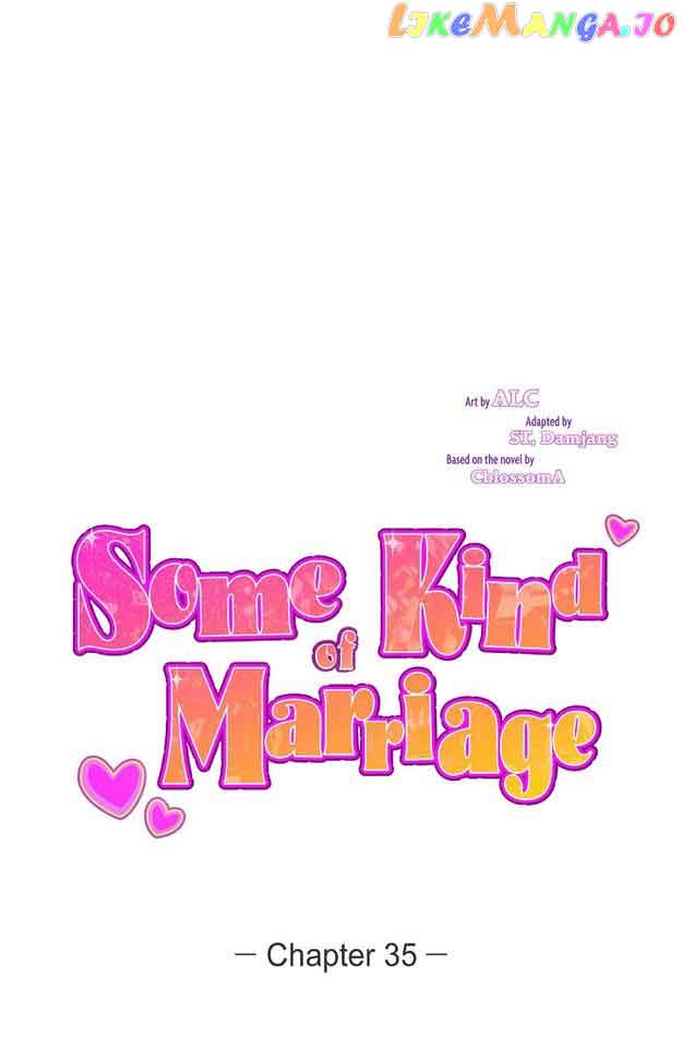 Some Kind of Marriage chapter 35