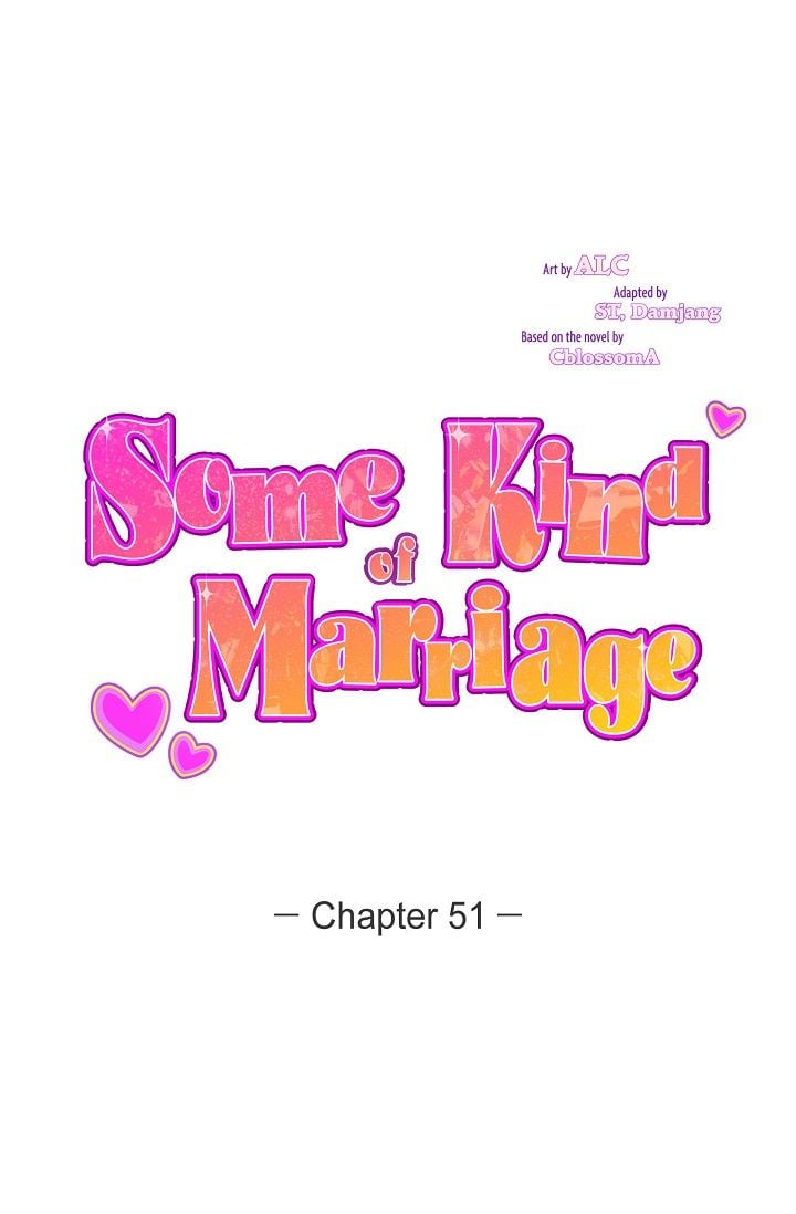 Some Kind of Marriage chapter 51