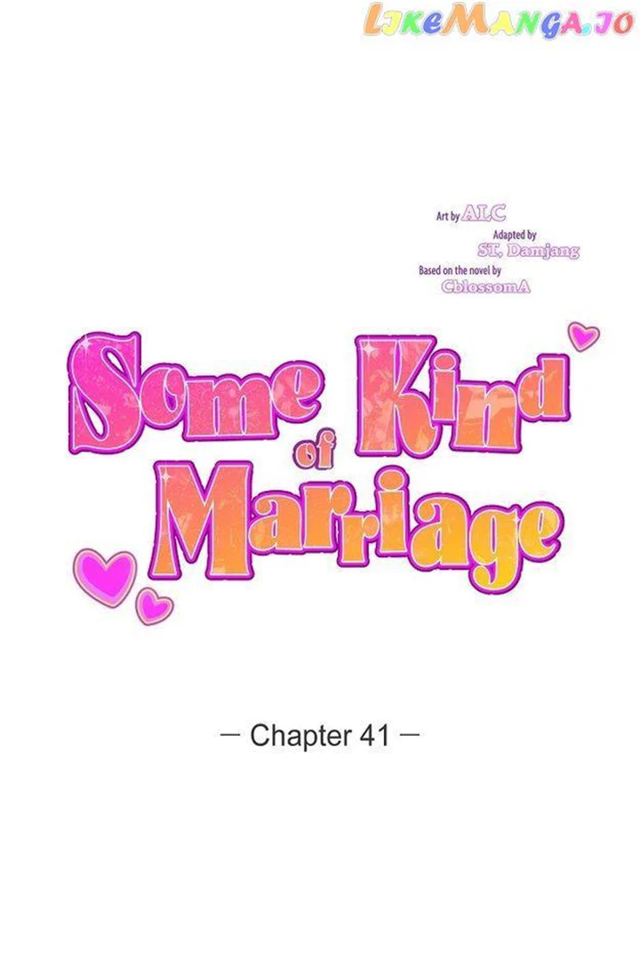 Some Kind of Marriage chapter 41