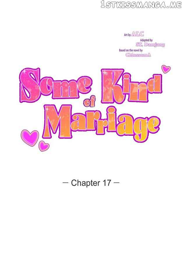 Some Kind of Marriage chapter 17