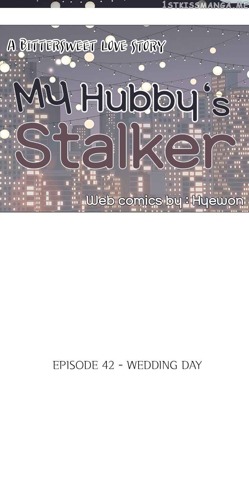 My Hubby’s Stalker chapter 42