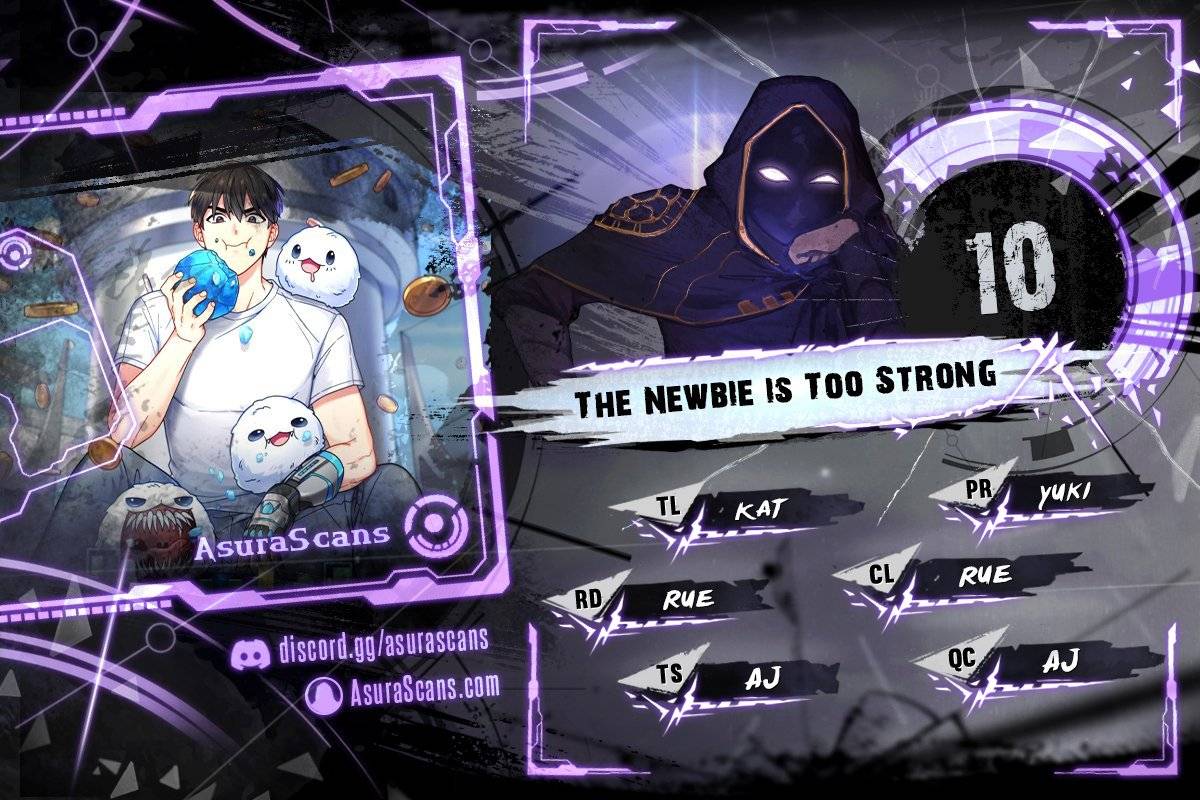 The Newbie is Too Strong chapter 10