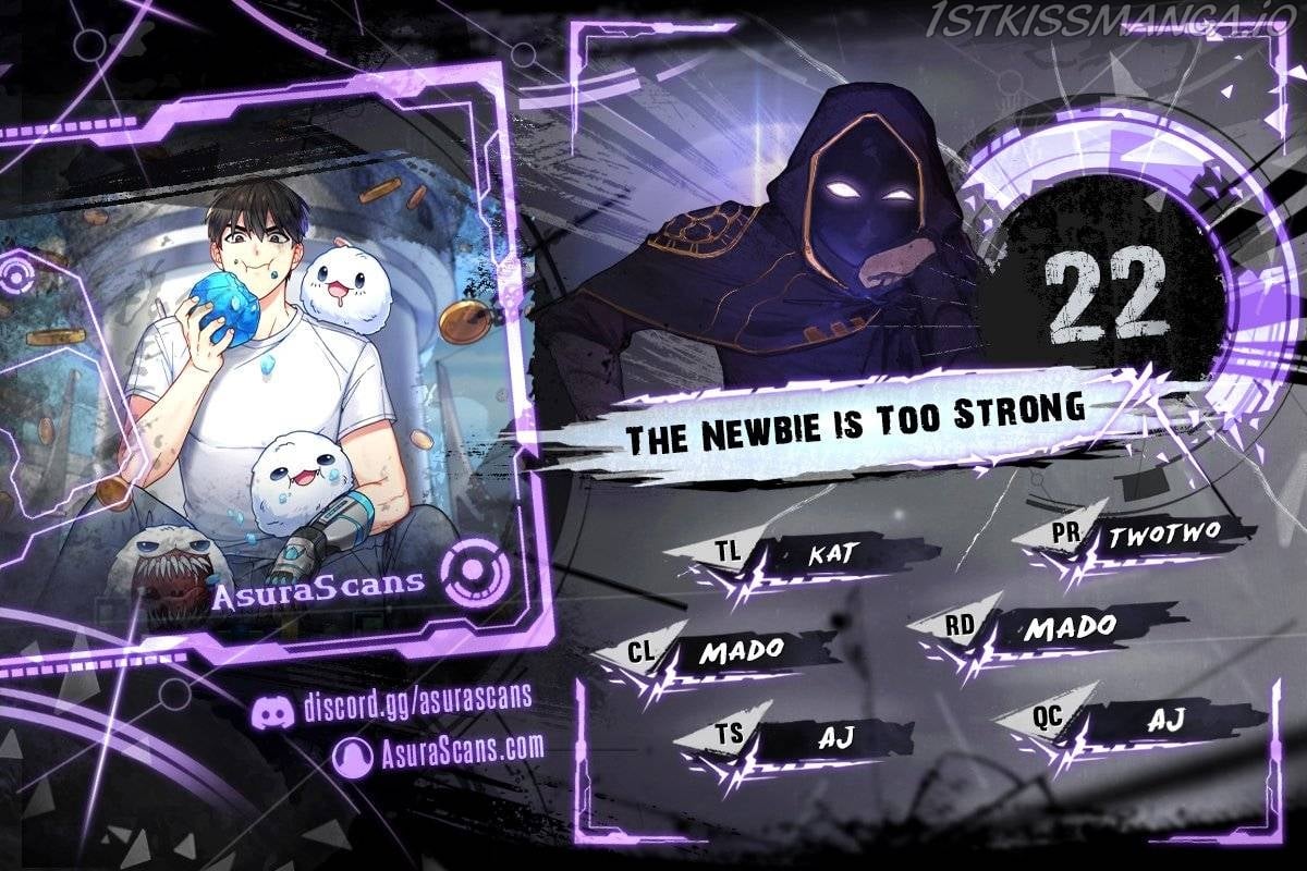 The Newbie is Too Strong chapter 22