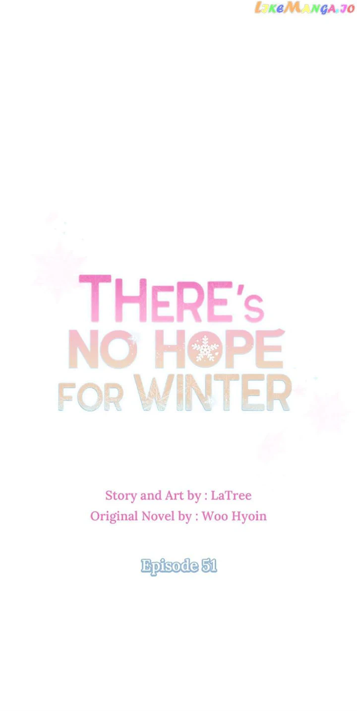 There’s No Hope for Winter chapter 51