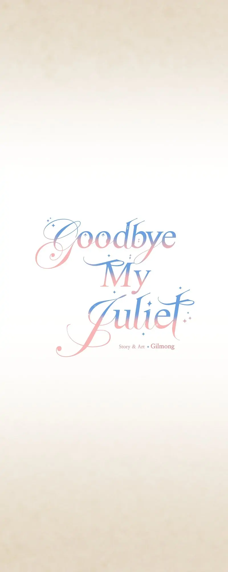 Goodbye My Juliet chapter 1