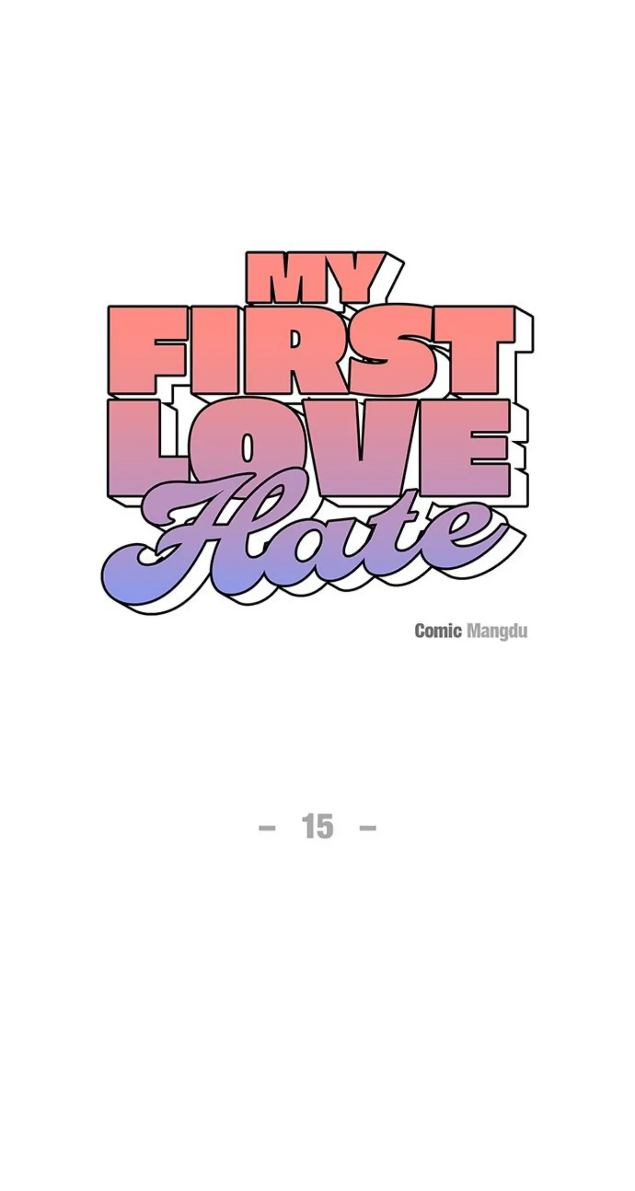 First Love, Lasting Hate chapter 15