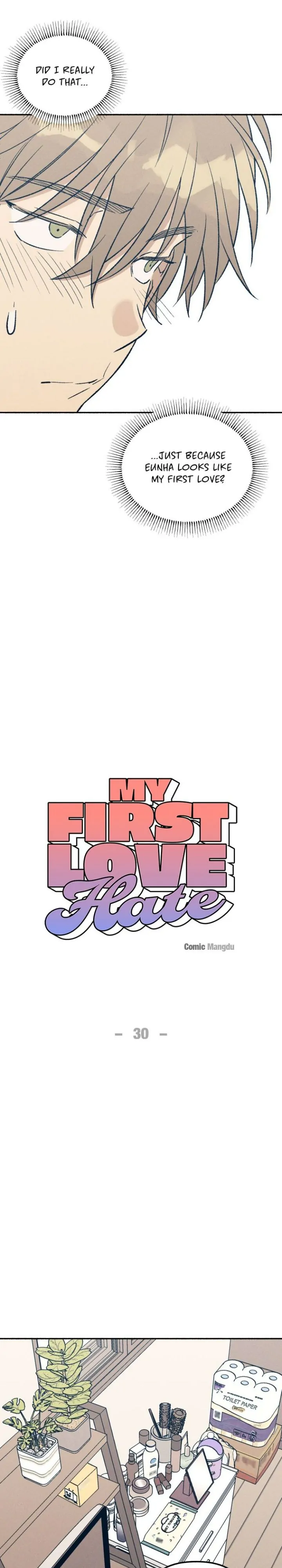 First Love, Lasting Hate chapter 30