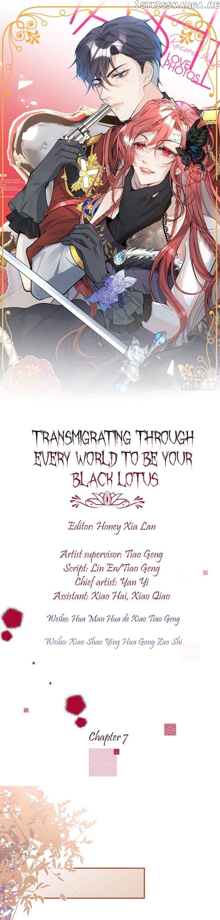 Transmigrating Through Every World To Be Your Black Lotus chapter 7