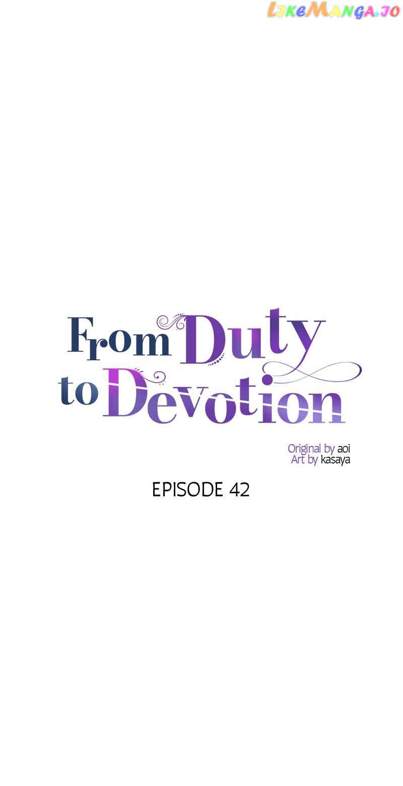 From Duty to Devotion chapter 42