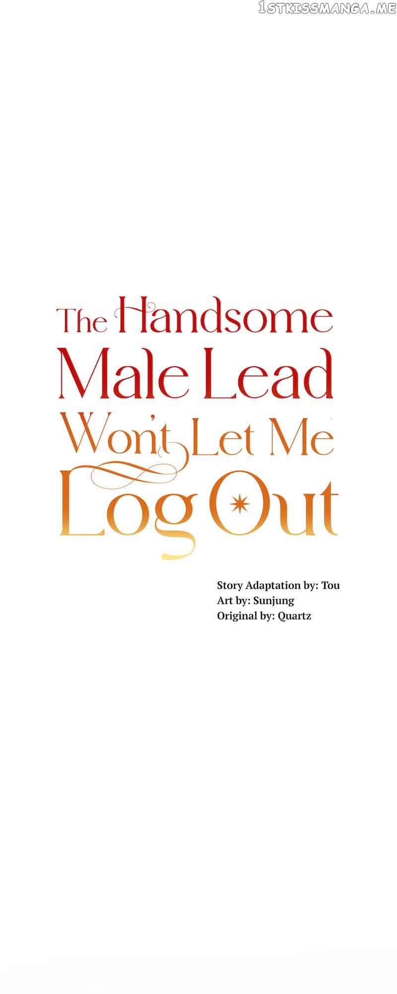 The Handsome Male Lead Won’t Let Me Log Out chapter 13