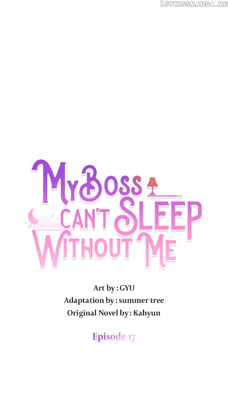 My Boss Can’t Sleep Without Me chapter 17