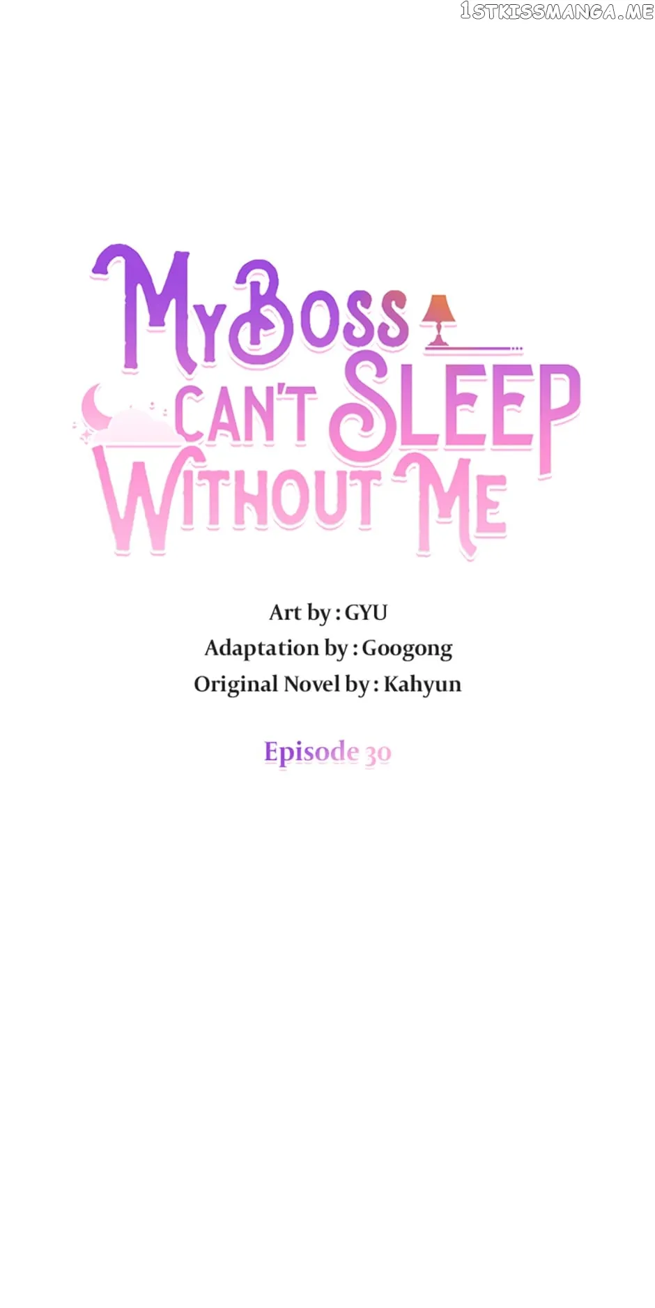 My Boss Can’t Sleep Without Me chapter 30