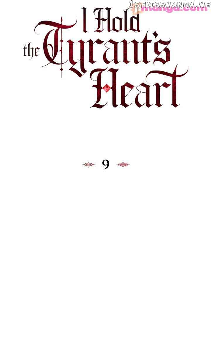 I Captured The Tyrant’s Heart chapter 9